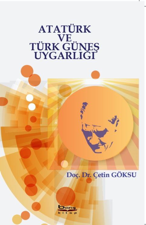 Atatürk ve Türk Güneş Uygarlığı